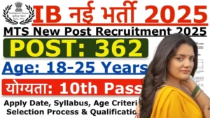 IB MTS Recruitment 2025 for 10th 12th Pass without Exam