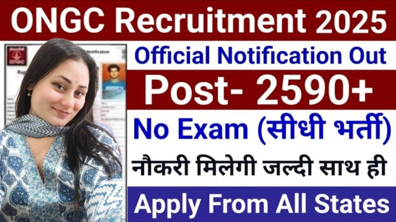 ONGC Bharti 2025 for all Male and Female without Exam