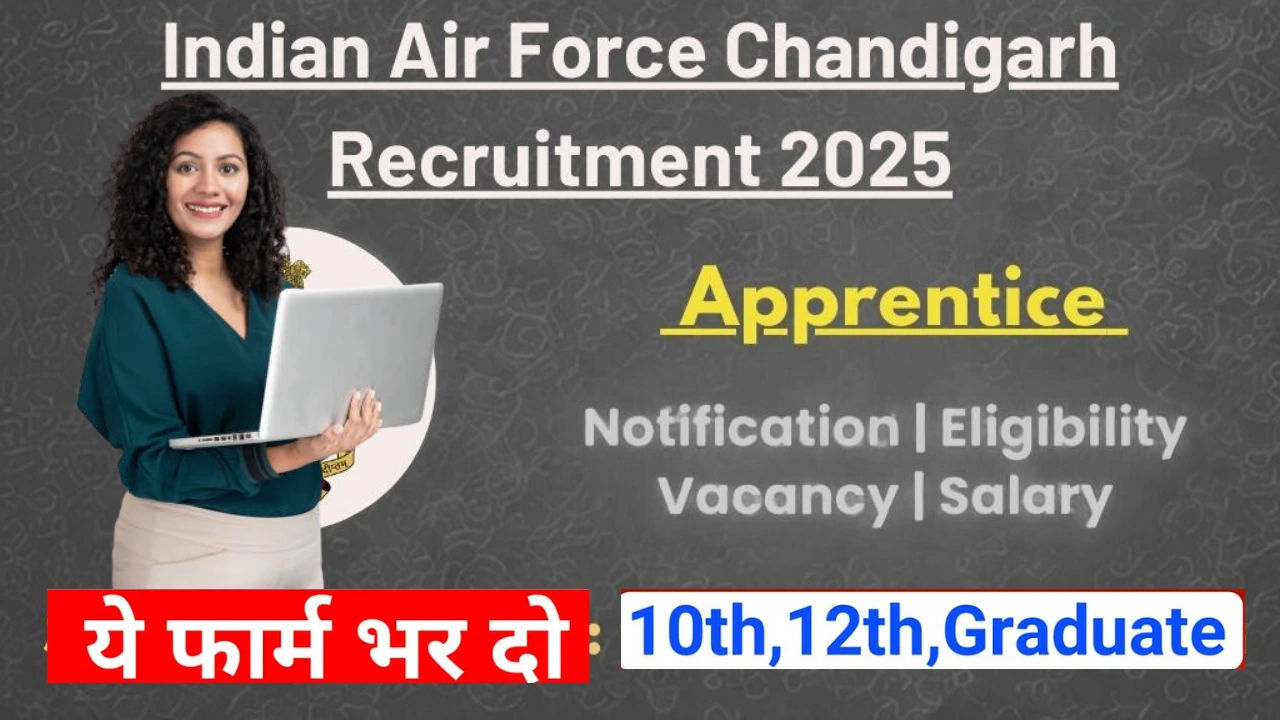 Indian Air Force Chandigarh Bharti 2026 for 10th 12th Pass