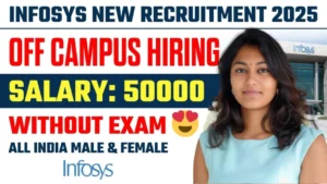 Infosys Recruitment 2025 for Graduate without Exam