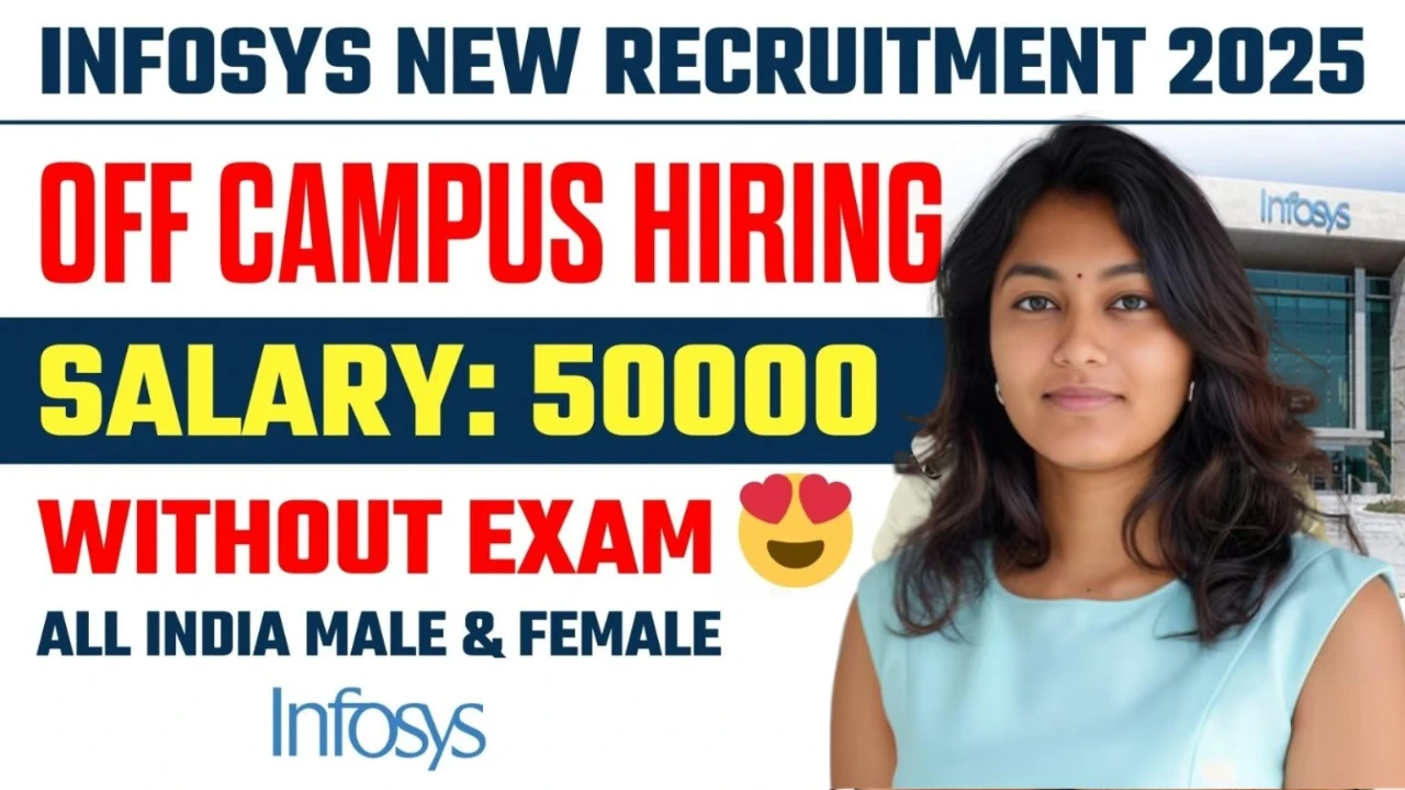 Infosys Recruitment 2025 for Graduate without Exam