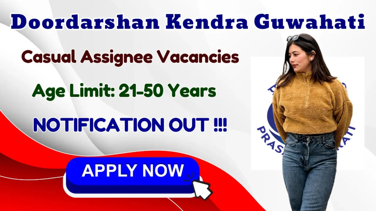 Doordarshan Kendra Guwahati Recruitment 2026 for 12th Pass