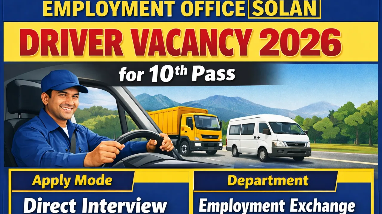 Employment Office Solan Driver Vacancy 2026 for 10th Pass
