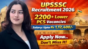 UPSSSC Lower PCS Recruitment 2026 for 2285 Posts