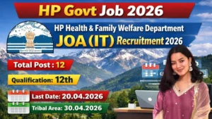HP Health Department JOA IT Recruitment 2026 for 12 Posts
