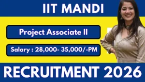 IIT Mandi Recruitment 2026 for Project Associate-II