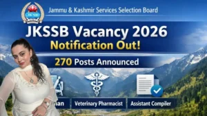 JKSSB Recruitment 2026 for 270 Posts for 12th Pass