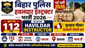 How to Apply Online for Bihar Police Havildar Instructor Recruitment 2026