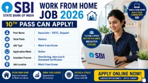 SBI Work From Home Job 2026 for 10th Pass without Exam