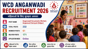 WCD Anganwadi Karyakarte & Sahayaki Recruitment 2026 for 232 Posts